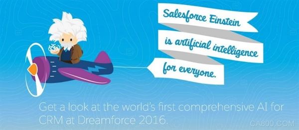 Salesforce发布人工智能平台Einstein可用来建立CRM平台