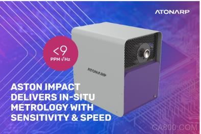 Atonarp Aston Impact 计量平台开始向韩国半导体 FAB 批量出货